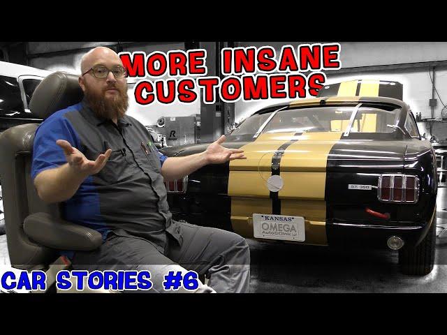 Car Stories #6: More Insane customer stories from the CAR WIZARD! Where do these people come from?!?