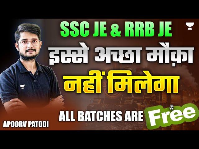 SSC JE & RRB JE | इस्से अच्छा मौक़ा नहीं मिलेगा | All Batches are Free | Apoorv Patodi