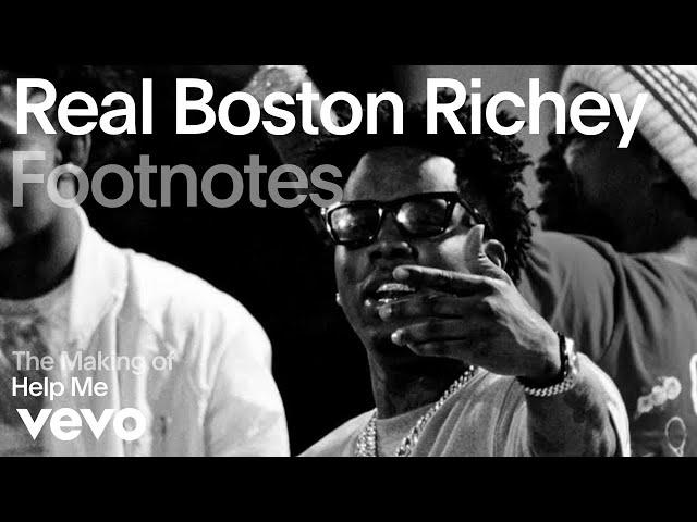 Real Boston Richey - The Making of 'Help Me' | Vevo Footnotes