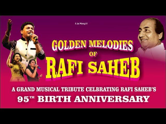 GOLDEN MELODIES OF RAFI SAHEB FULL SHOW l SARVESH MISHRA l MONA KAMAT l TRUSHA MODY l ASPEE, MALAD