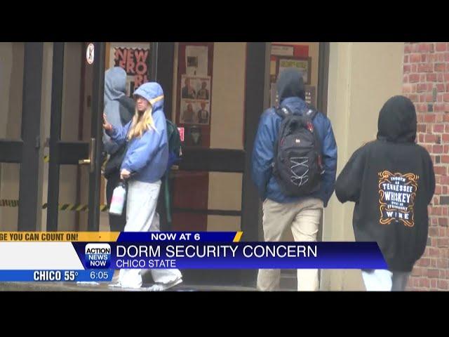 Chico State students worried for safety after an intruder got into a dorm