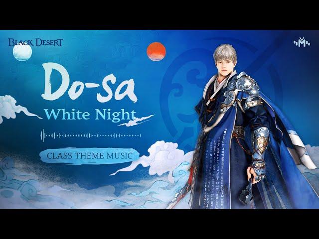 Música Temática de Do-Sa - White Night | Black Desert