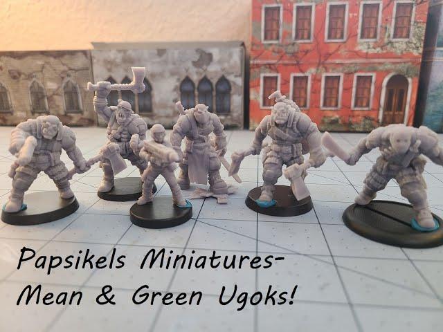 Papsikels Miniatures- More mean & green Ugoks!