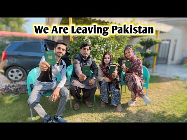 We Are Leaving Pakistan 