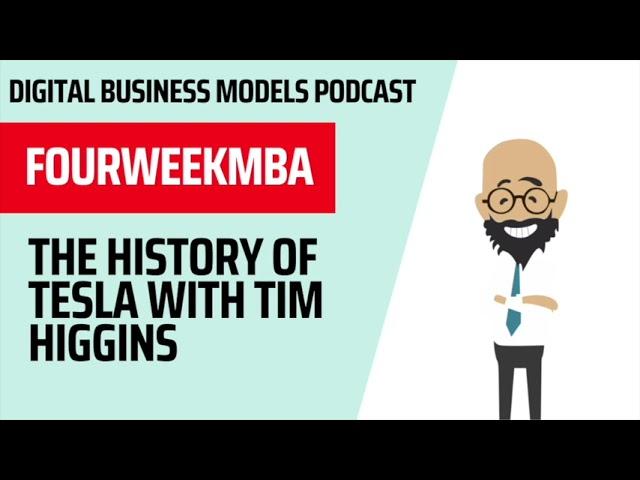 The History of Tesla with Tim Higgins