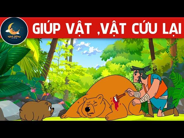 GIÚP VẬT ,VẬT CỨU LẠI - TRUYỆN CỔ TÍCH - QUÀ TẶNG CUỘC SỐNG - KHOẢNH KHẮC KỲ DIỆU - HOẠT HÌNH HAY