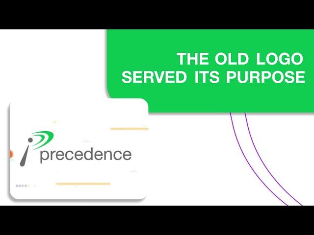 Precedence New Logo Reveal