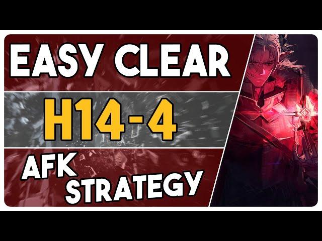 H14-4 | High End Squad - AFK Strategy |【Arknights】