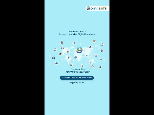 Access FREE digital solutions on the ONPASSIVE Ecosystem.