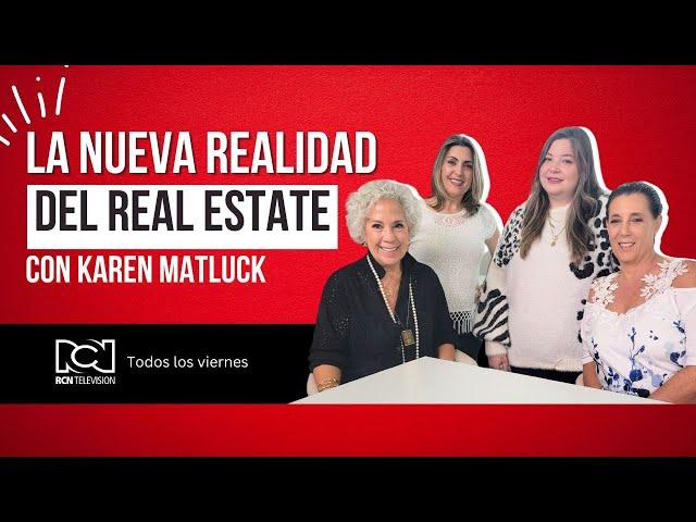 La nueva realidad del Real Estate ft. Karen Matluck | El Poder de los Tacones | Episodio 59