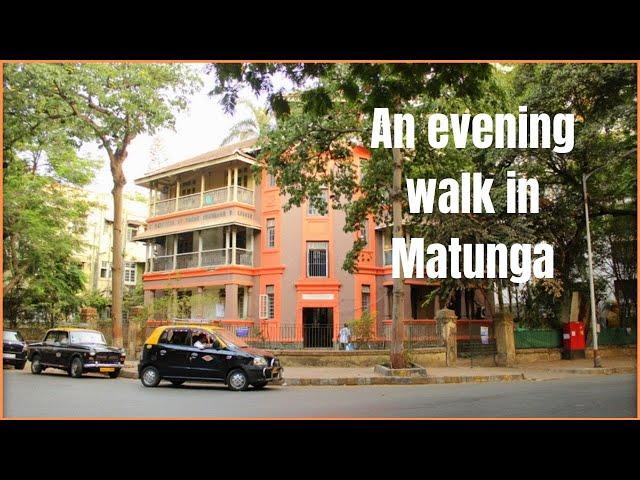 Evening walk in Matunga | Mumbai | Dadar Parsi Colony