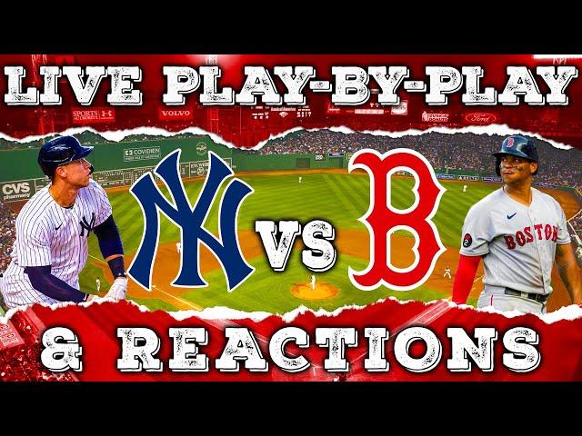 New York Yankees vs Boston Red Sox | Live Play-By-Play & Reactions