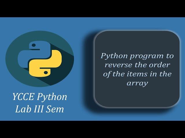 Python Program to Reverse the Order of the Items in the Array