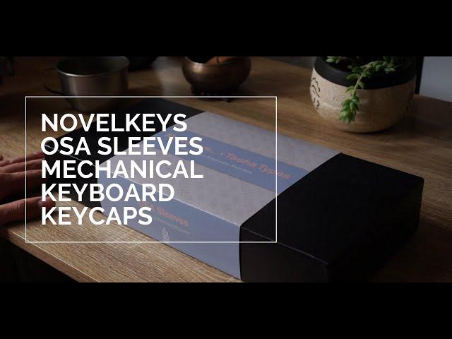 Novelkeys OSA x Sleeves Taeha Types Mechanical Keyboard Keycaps ASMR UNBOXING