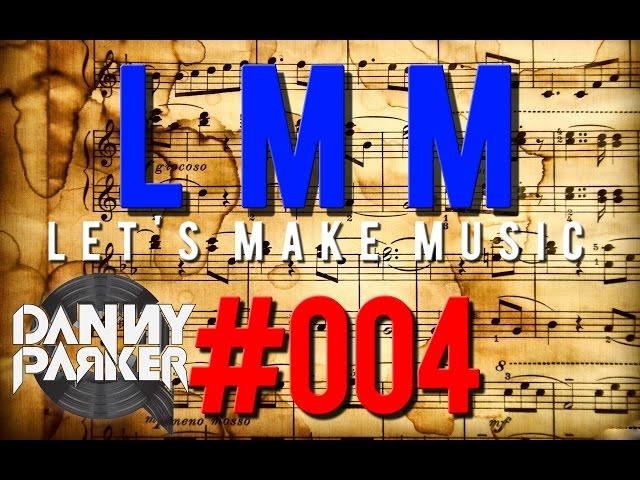 LMM (Let's make music) #004 - New Drooop isn't a Flooop  {Facecam}