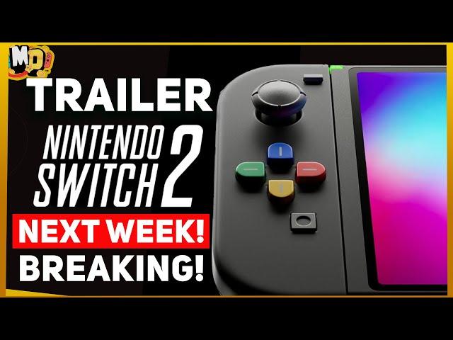 Nintendo Switch 2 Trailer NEXT WEEK? Exciting Rumor!