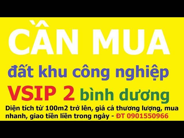 Cần mua đất nền kcn vsip xã vĩnh tân tân uyên bình dương