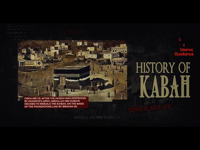 History Of The Ka'bah (From The Beginning)