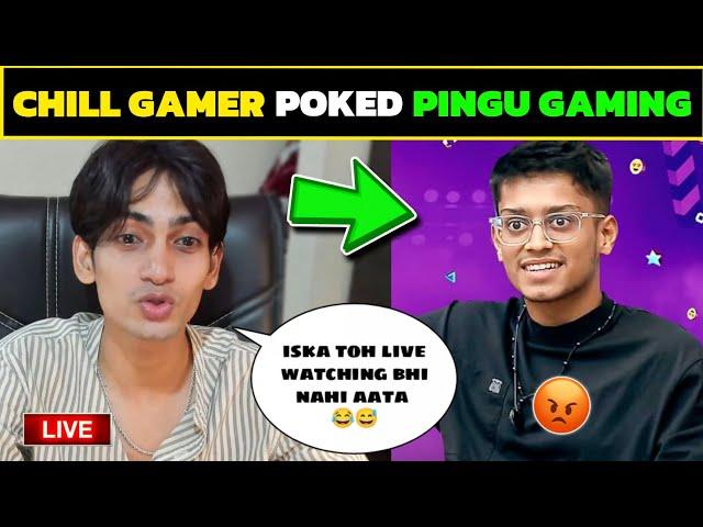 Chill Gamer Poked Pingu Gaming  | Chill Ne Udaya Pingu Ka Majak 