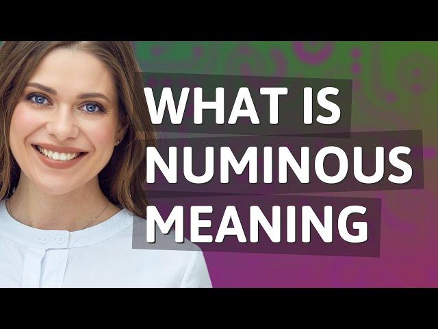 Numinous | meaning of Numinous