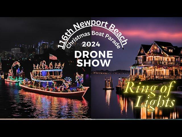 Newport Beach Christmas Boat Parade and Ring of Lights 2024 | Drone Show