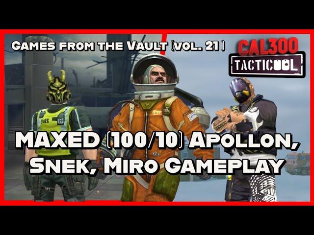 TACTICOOL: MAXED (100/10) Apollon/Snek/Miro Gameplay (Games from the Vault, vol. 21 LIVE RECORDED)