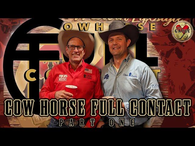 Cow Horse Full Contact's Chris Dawson & Russell Dilday Part 1 - The Gauge #142