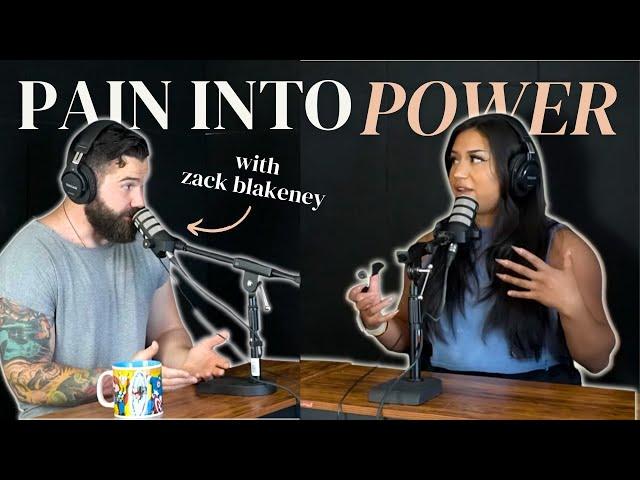 transforming pain into power with zack & julia