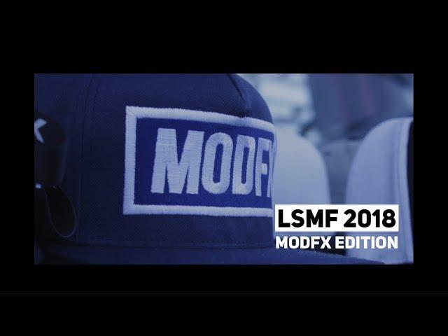 LSMF 2018 (ModFX Edition)