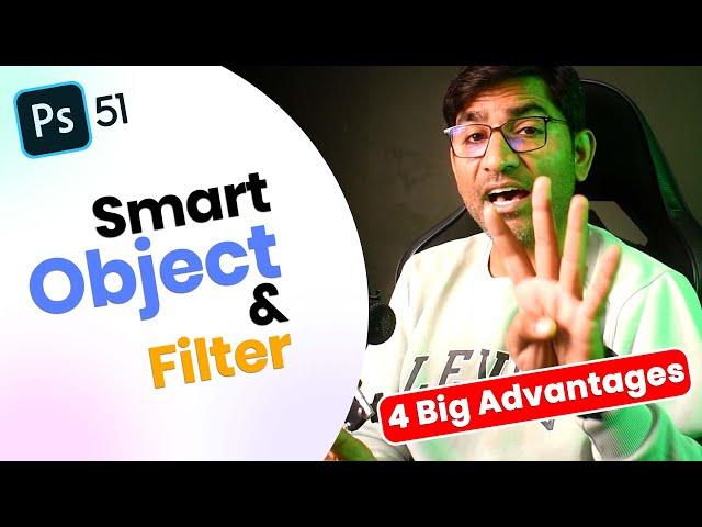 Smart Object in Photoshop with Examples | Smart Filter in Photoshop | Master Class 51 - Hindi / Urdu