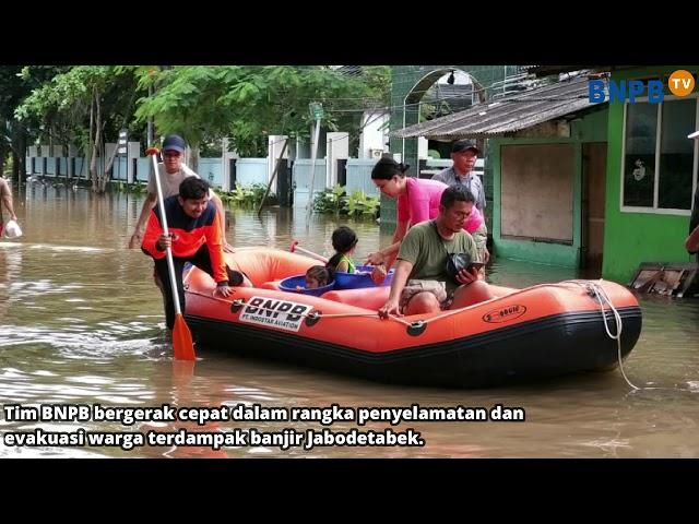 BNPB Gelar Pasukan Atasi Banjir Jabodetabek