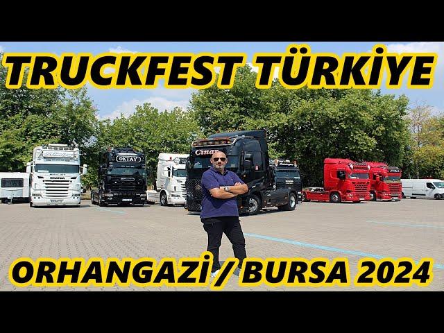 TRUCK FESTİVAL TÜRKİYE / BURSA ORHANGAZİ 2024