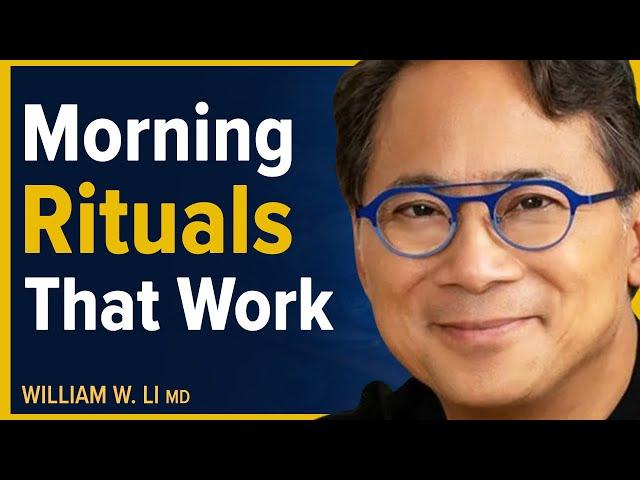 My Morning Routine For Optimizing Overall Health, Lifespan & Longevity | Dr. William Li