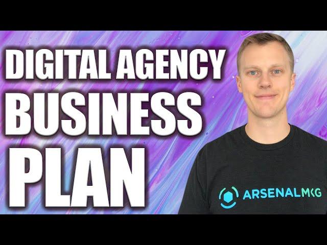 The Business Plan Every Digital Marketing Agency Needs