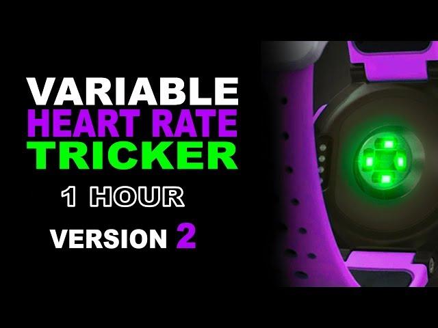 Variable Real Like Heart Rate | Fool a Heart Rate Monitor | V2 of TRIXTER