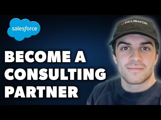 How to Become a Salesforce Consulting Partner (Full 2024 Guide)