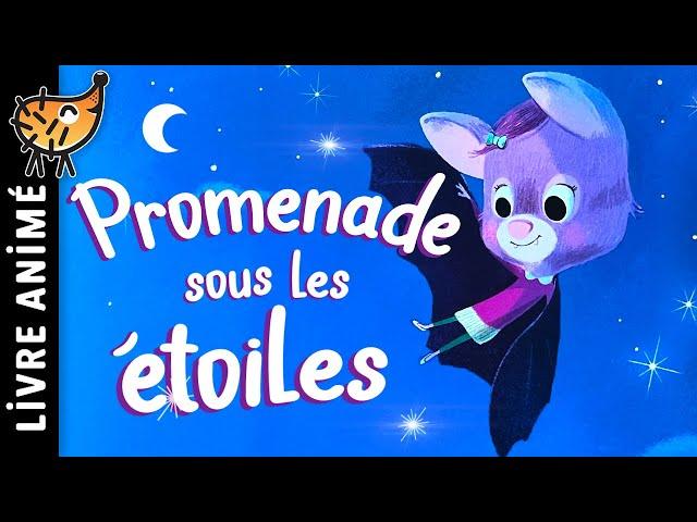 Promenade Sous les Étoiles  Conte pour enfant | Histoire pour s'endormir | Chauve-Souris | Famille