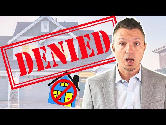 Top 6 Reasons YOUR Mortgage Loan Could Be DENIED Just Before CLOSING