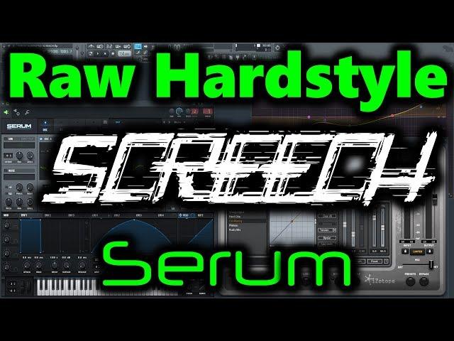 SERUM HARDSTYLE SCREECH | Rawstyle Screech Tutorial | Hardstyle Serum Tutorial (Rawstyle Serum)