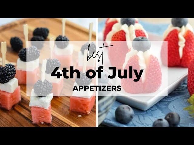 12 Best 4th of July Appetizers Recipe Ideas! #4thofjuly #sharpaspirant #appetizers #recipes