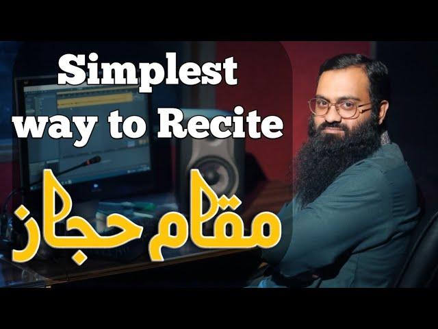 How to recite maqam hijaz in simplest way | مقام حجاز | Learn Quran with Tayyib