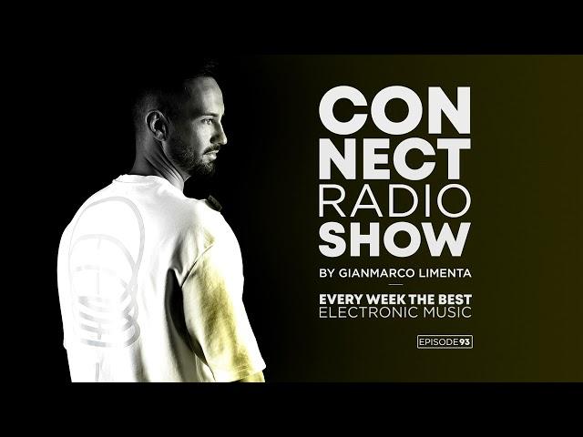 Connect Radio Show EP93 By Gianmarco Limenta