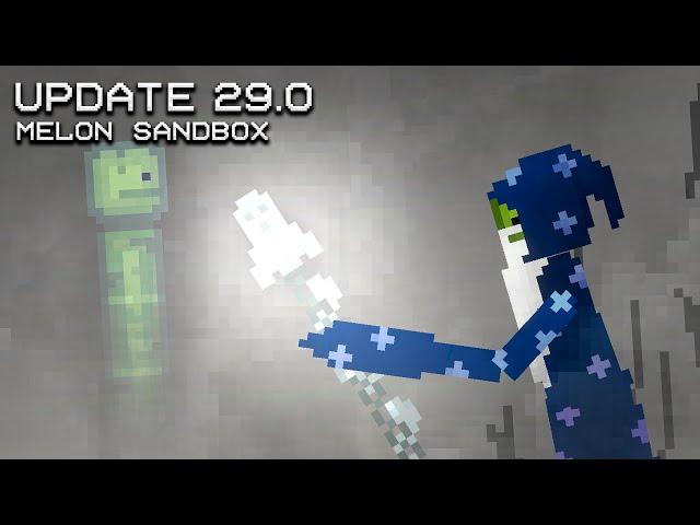 Update 29.0 | Melon Sandbox