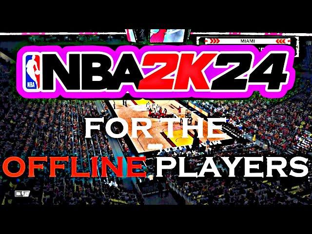 HOW TO PLAY NBA 2K24 MyCareer OFFLINE