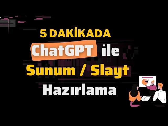 ChatGPT ile 5 dakikada etkili sunum hazırlama / Create PowerPoint presentation using ChatGPT in 5 mn