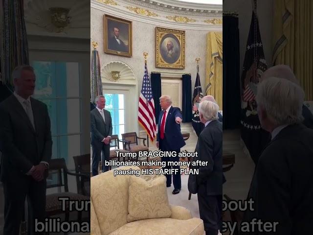 Trump BRAGGING about billionaires making money after pausing HIS TARIFF PLAN