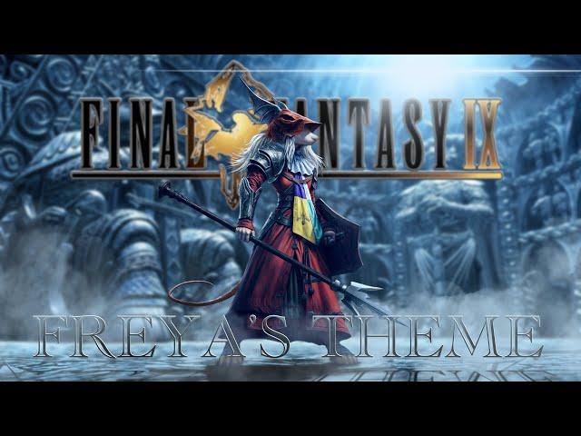 Freya's Theme (Final Fantasy IX) - Extended Orchestral Version