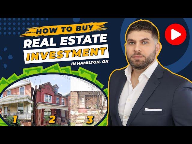 How To Buy A Real Estate Investment Property in Hamilton, Ontario