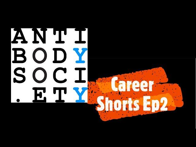 The Antibody Society Career Shorts Ep 2 Dr Nimish Gera