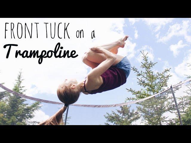 How to do a Front Tuck / Flip on a Trampoline